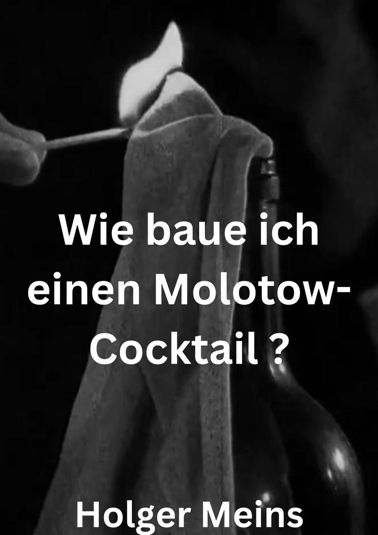 Poster of Wie baue ich einen Molotow-Cocktail ?