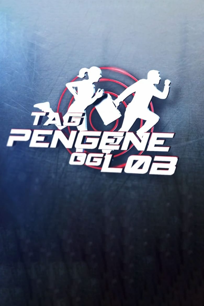 Poster of Tag pengene og løb