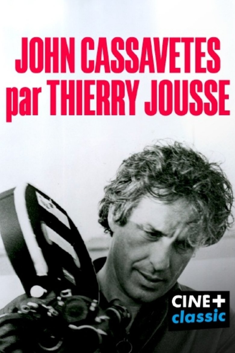 Poster of John Cassavetes par Thierry Jousse