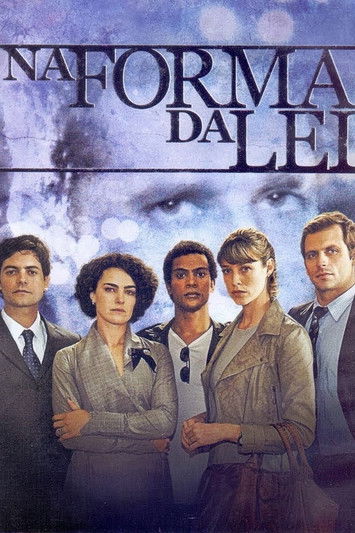 Poster of Na Forma da Lei