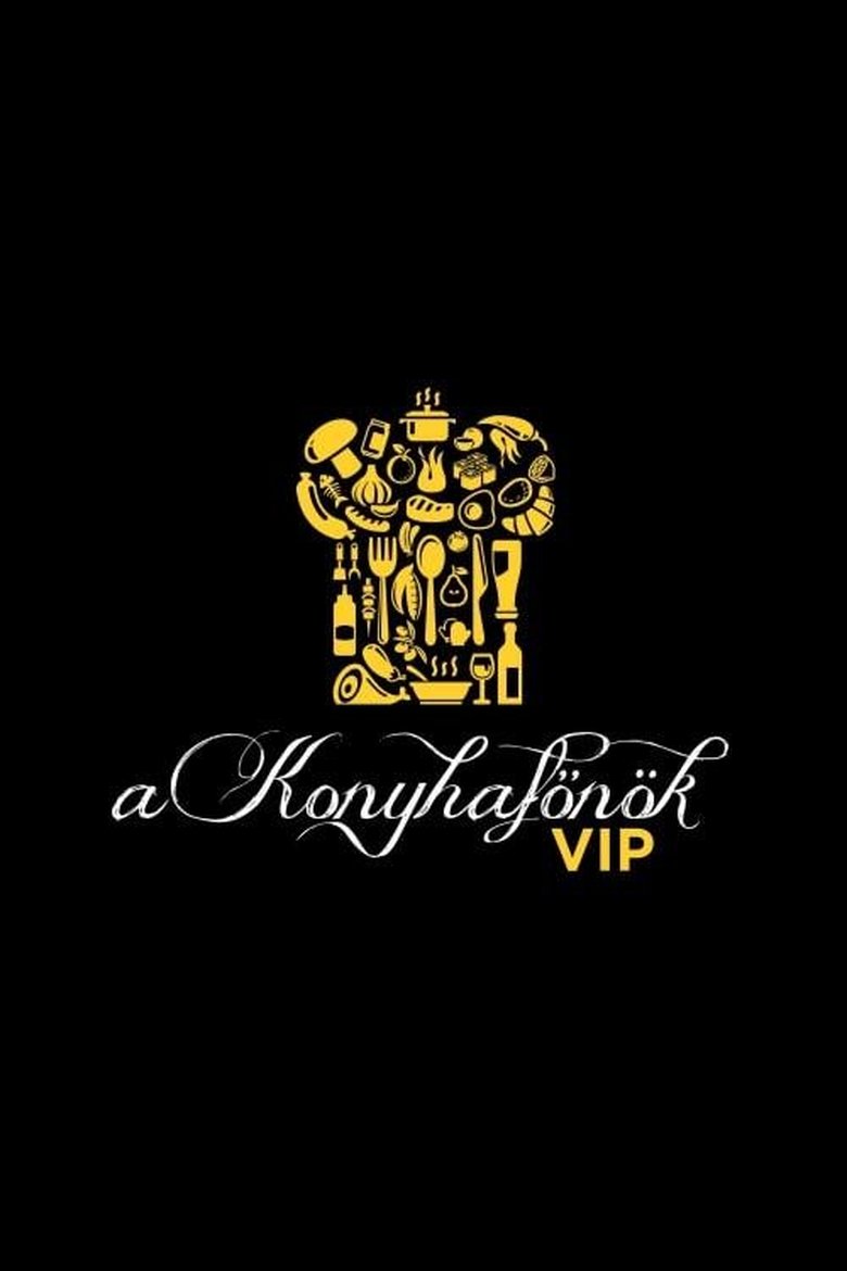 Poster of A Konyhafőnök VIP