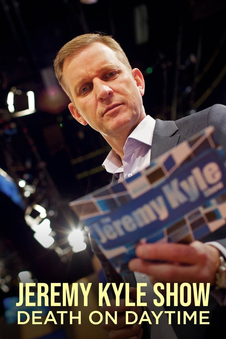 Poster of Jeremy Kyle Show: Death on Daytime