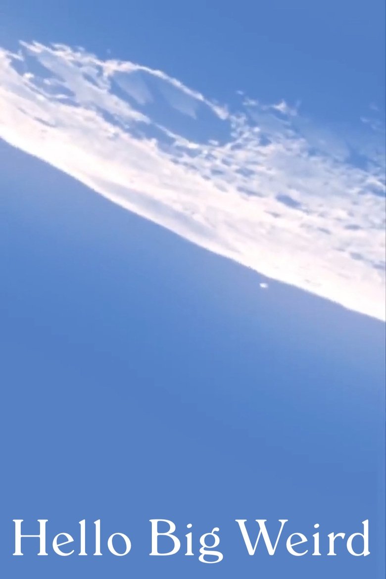 Poster of Hello Big Weird