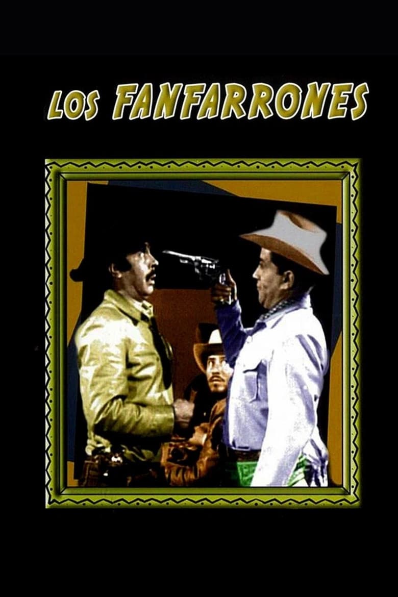 Poster of Los fanfarrones