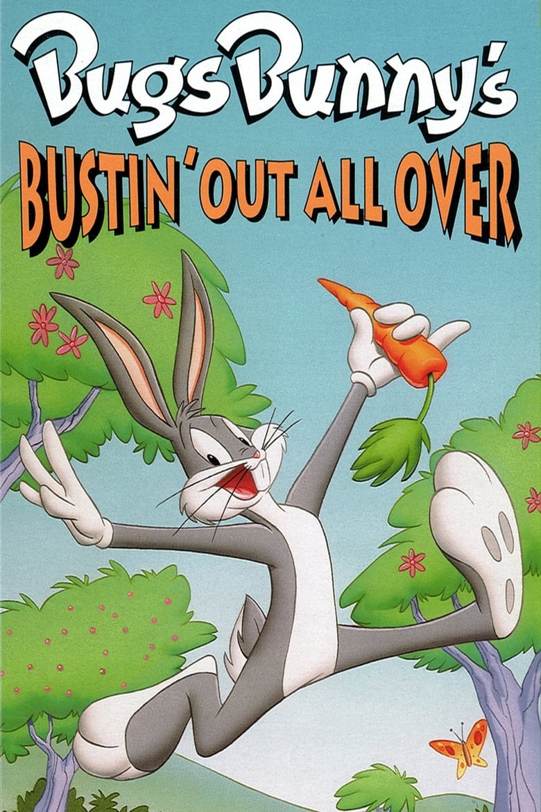 Poster of Bugs Bunny's Bustin' Out All Over