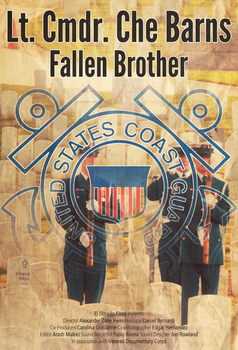 Poster of Lt. Cmdr. Che Barns: Fallen Brother