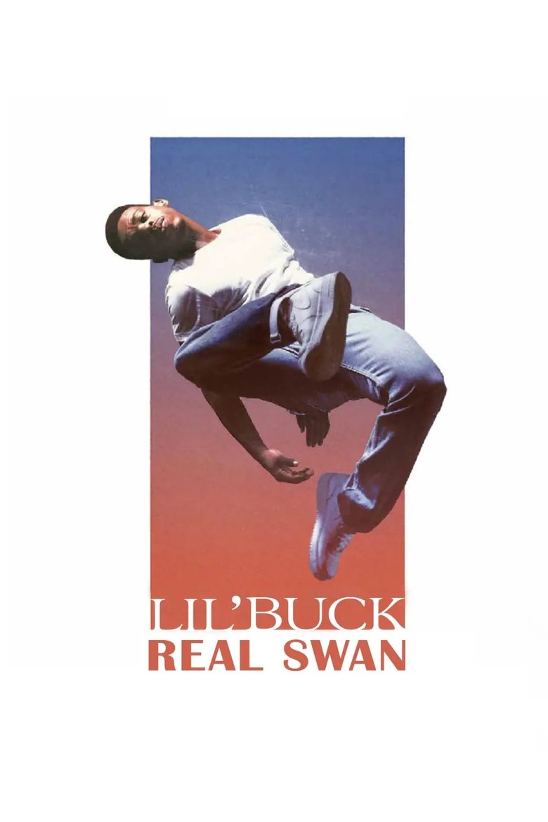 Poster of Lil' Buck: Real Swan