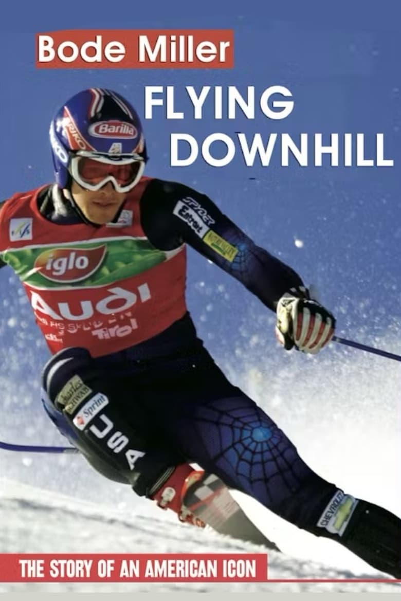 Poster of Bode Miller: Flying Downhill