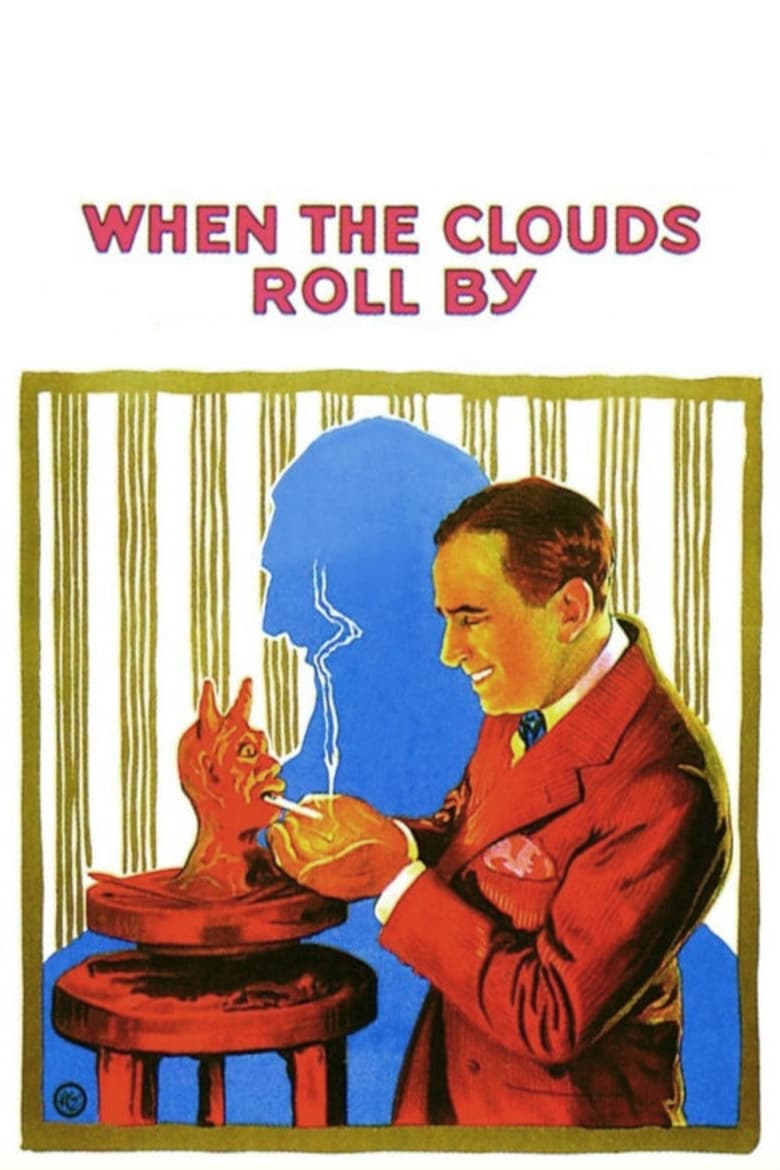 Poster of When the Clouds Roll By