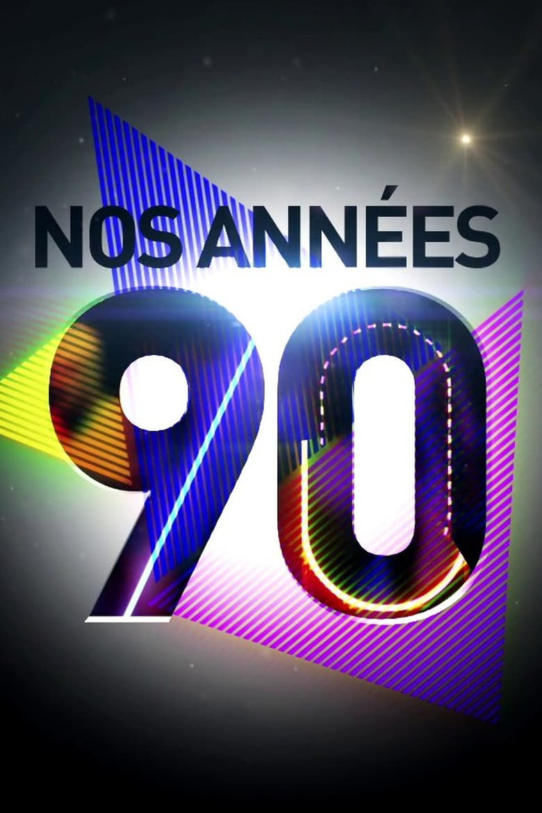 Poster of Episodes in Nos Années 90 - Season 1 - Season 1