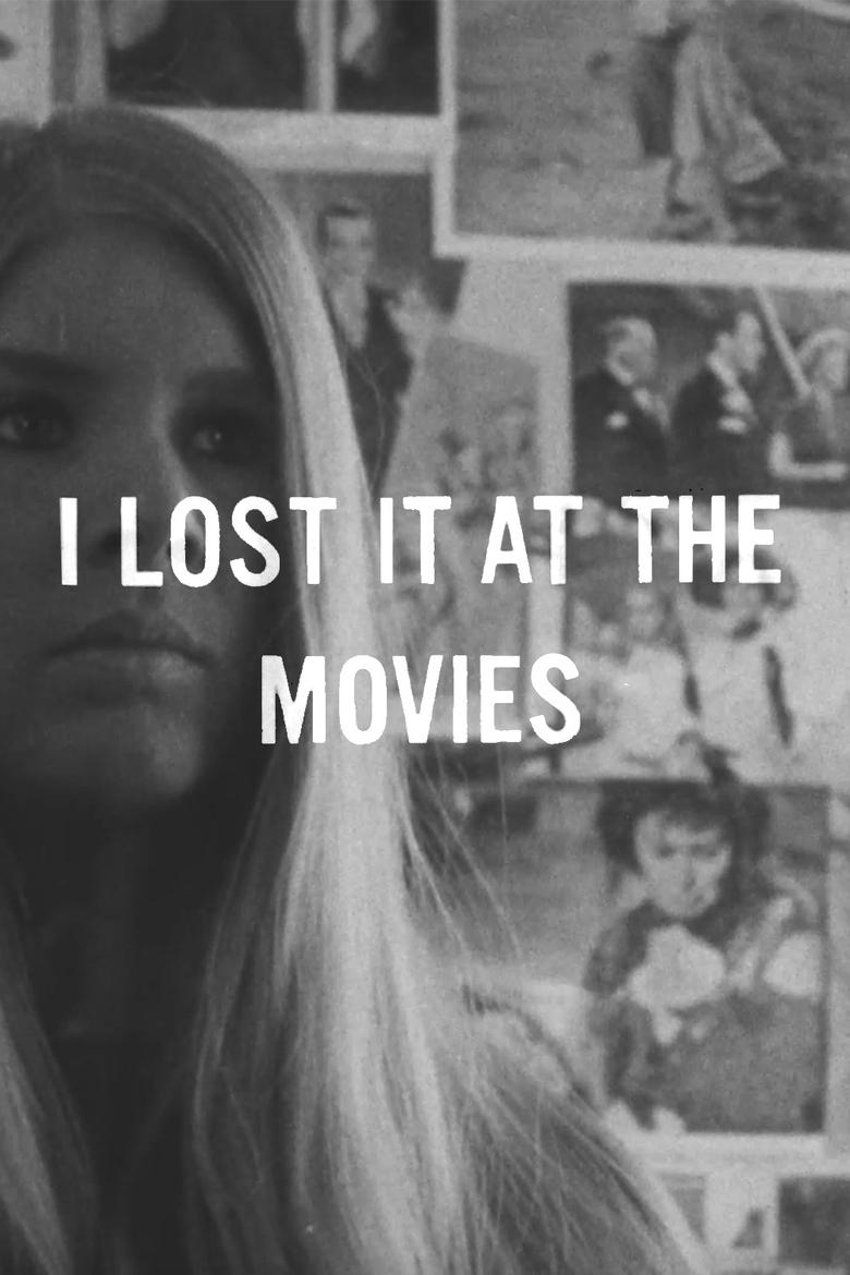 Poster of I Lost It At The Movies