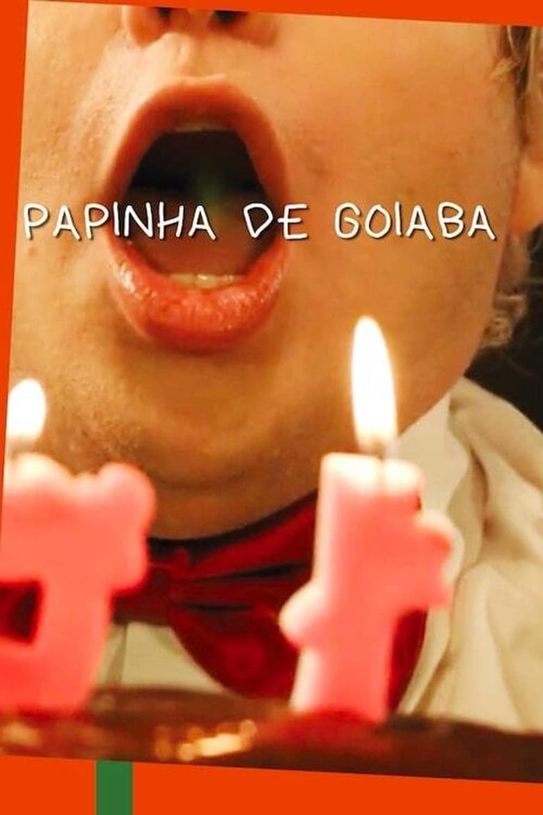 Poster of Papinha de Goiaba