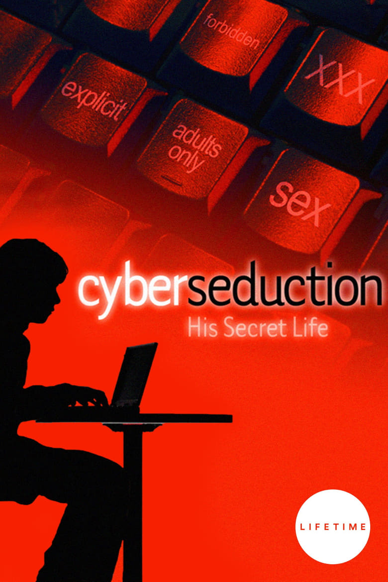 Poster of Cyber Seduction: His Secret Life