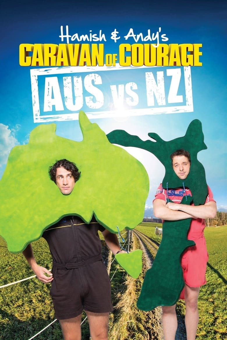 Poster of Hamish & Andy’s Caravan of Courage: Australia vs. New Zealand