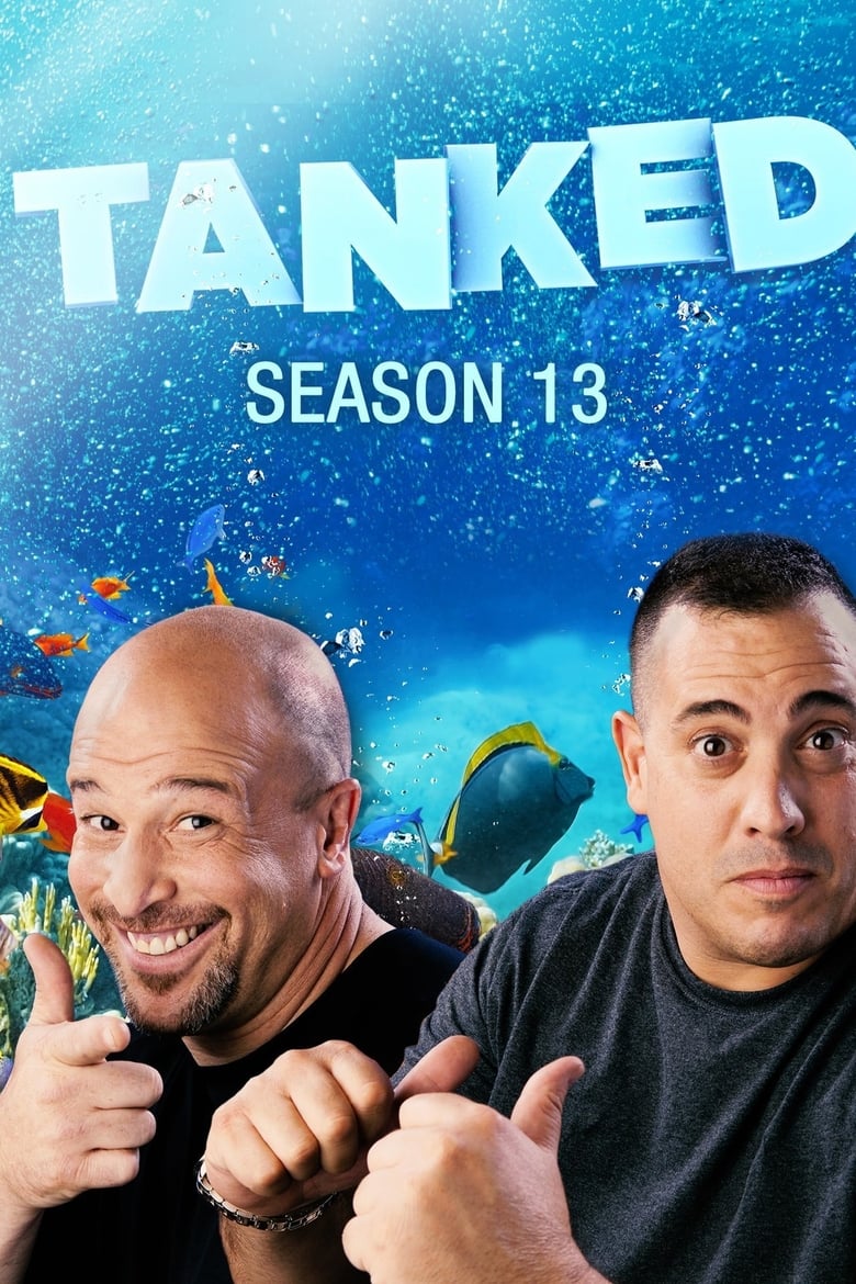 Poster of Cast and Crew in Tanked - Season 13 - Episode 5 - All in the Ocean