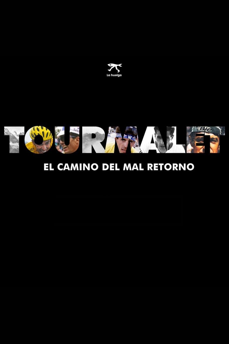 Poster of Tourmalet, El Camino del Mal Retorno