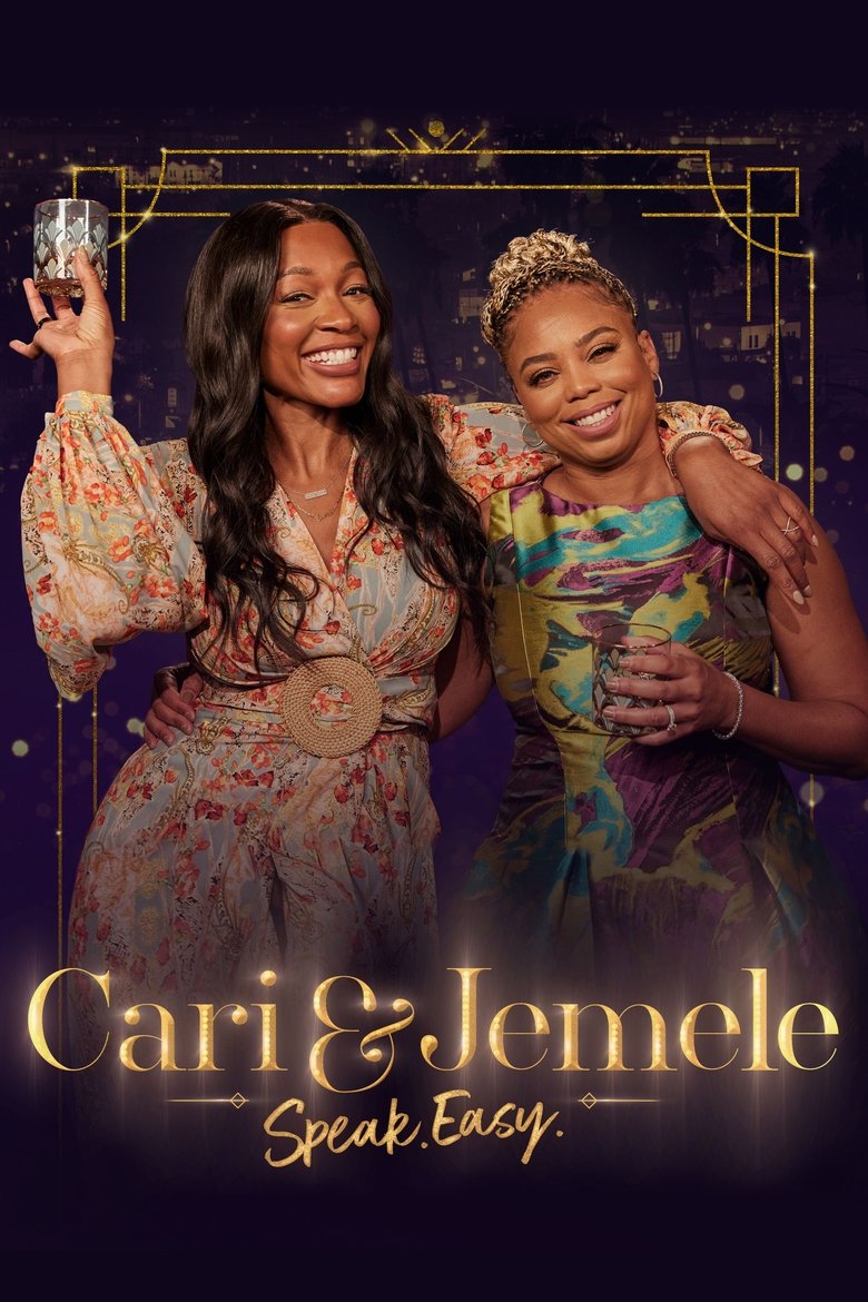Poster of Cari & Jemele: Speak.Easy.