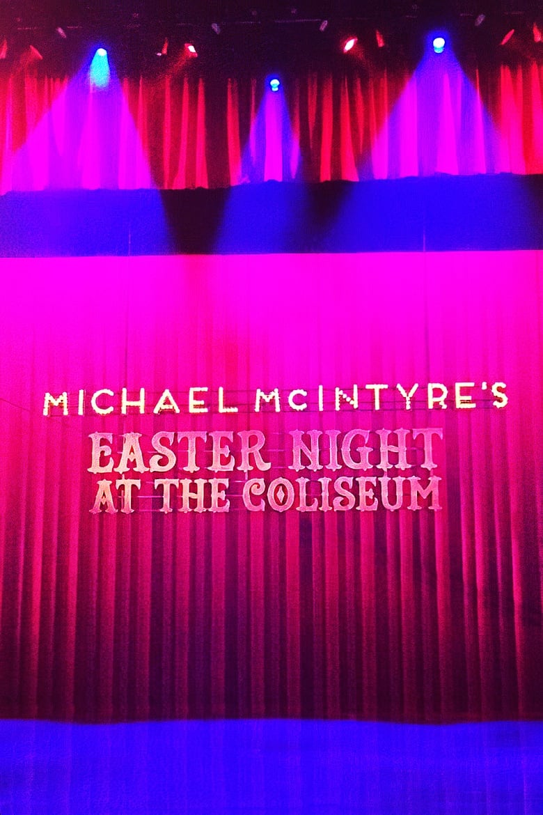 Poster of Michael McIntyre's Easter Night at the Coliseum