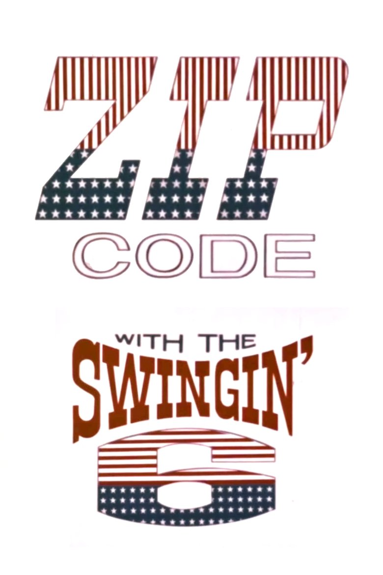 Poster of ZIP Code with the Swingin' 6