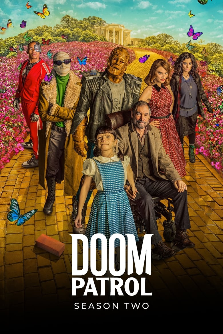 Poster of Cast and Crew in Doom Patrol - Season 2 - Episode 6 - Space Patrol