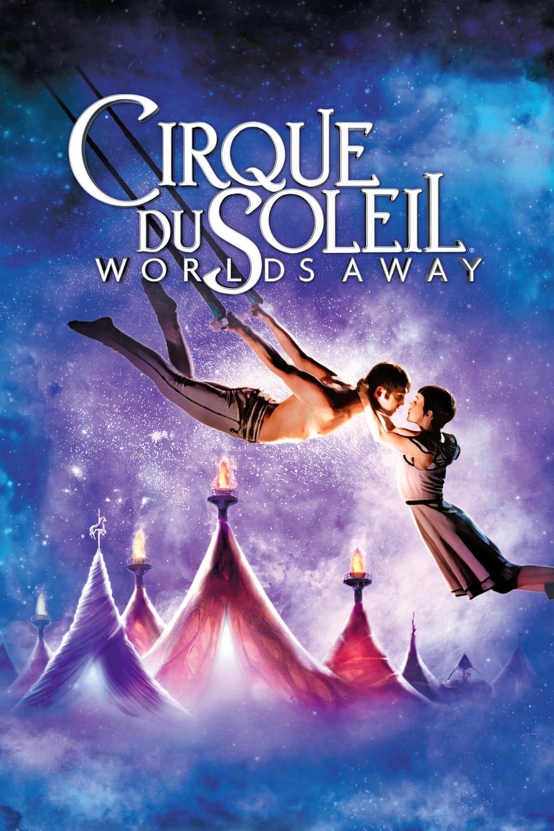 Poster of Cirque du Soleil: Worlds Away