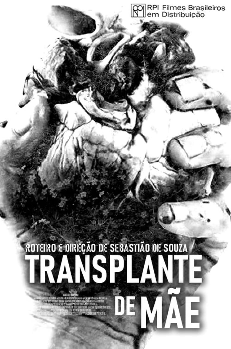 Poster of Transplante de Mãe