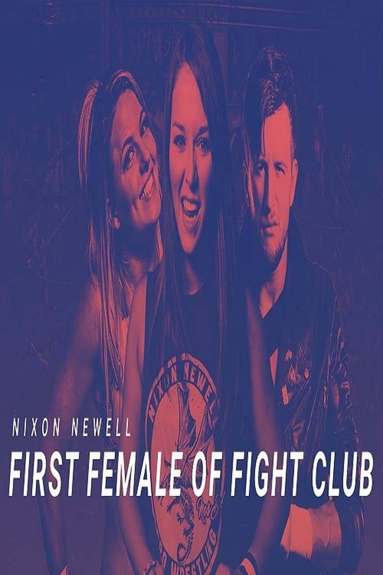 Poster of Nixon Newell: First Female of Fight Club