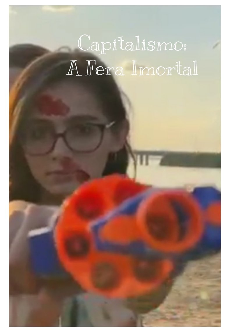Poster of Capitalismo: A Fera Imortal