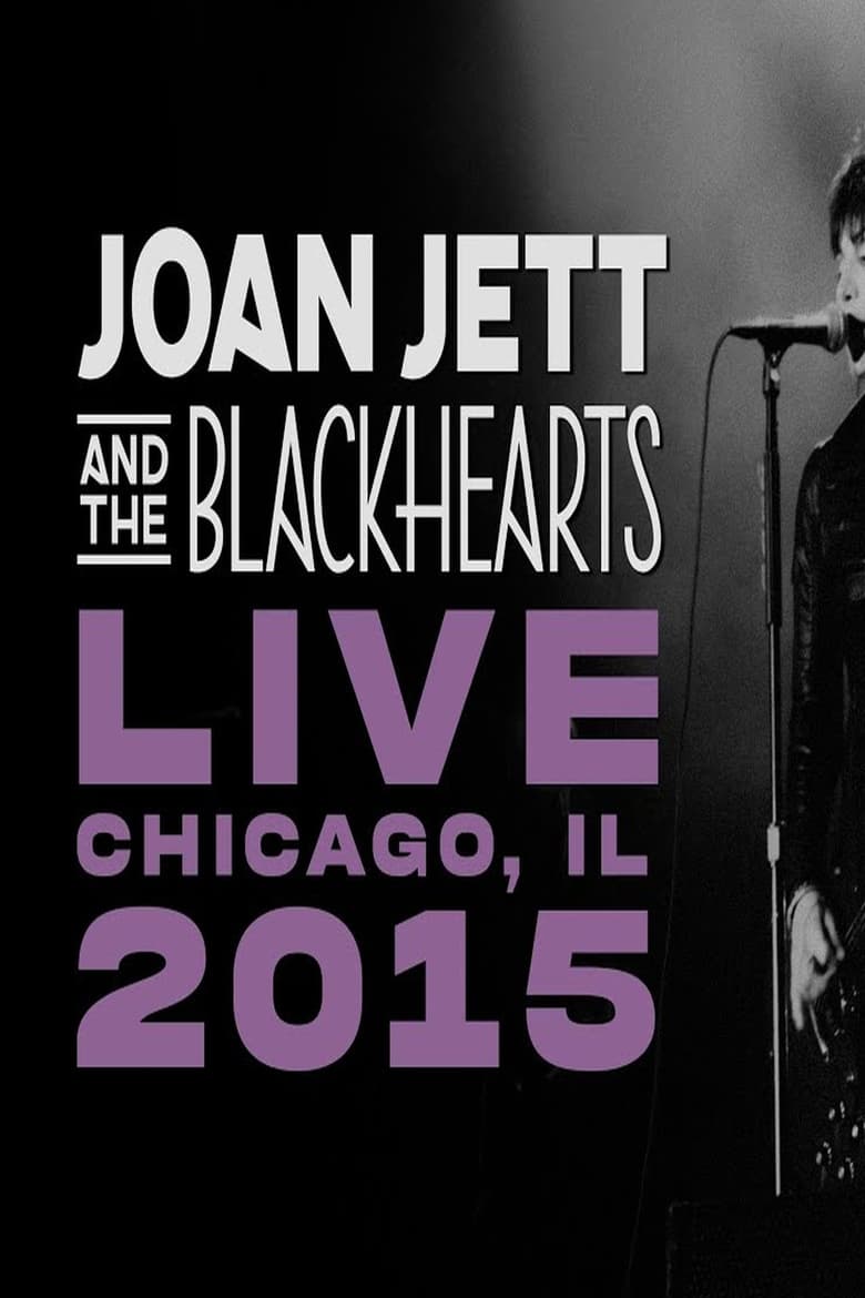 Poster of Joan Jett & The Blackhearts LIVE - Chicago, IL 2015