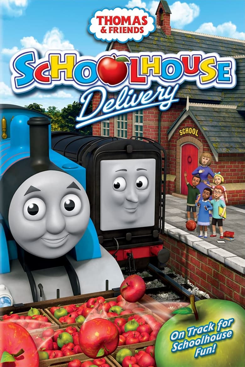 Poster of Thomas & Friends: Schoolhouse Delivery