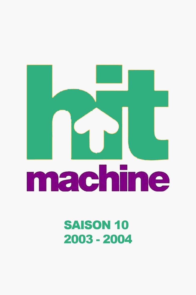 Poster of Episodes in Hit Machine - Season 10 - Season 10