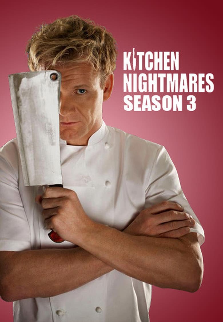 Poster of Episodes in Kitchen Nightmares - Season 3 - Season 3