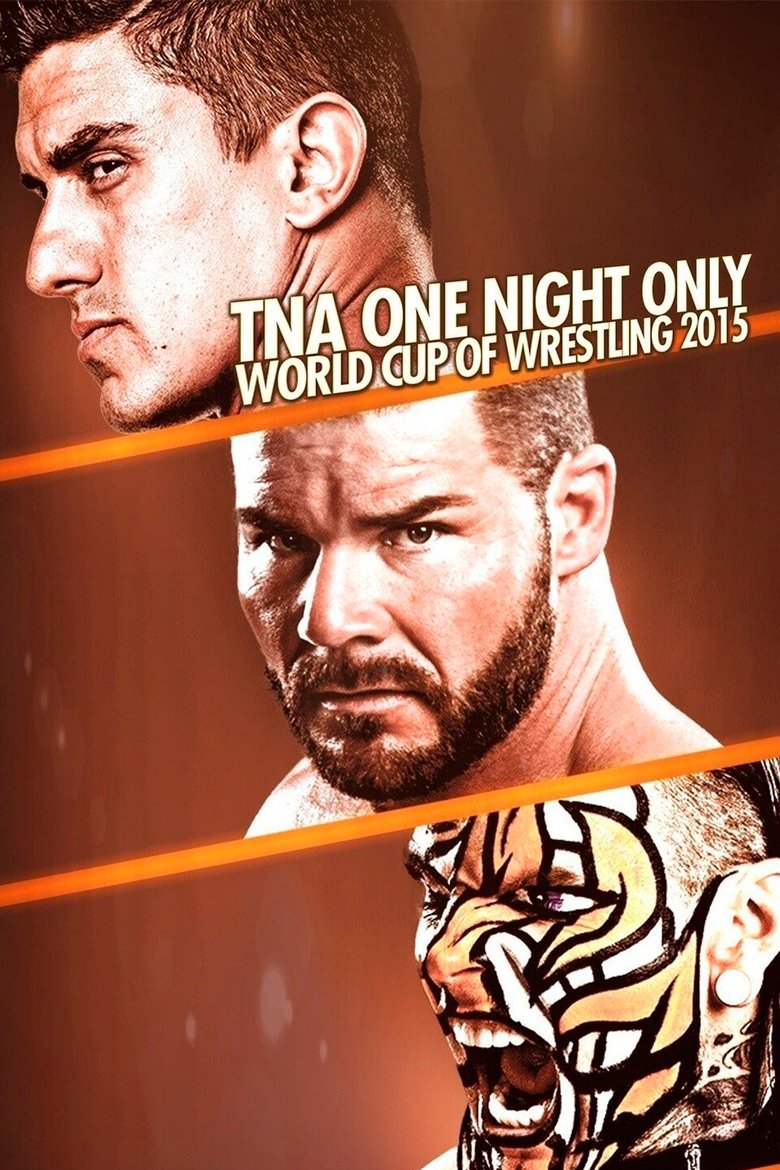 Poster of TNA One Night Only: World Cup of Wrestling 3
