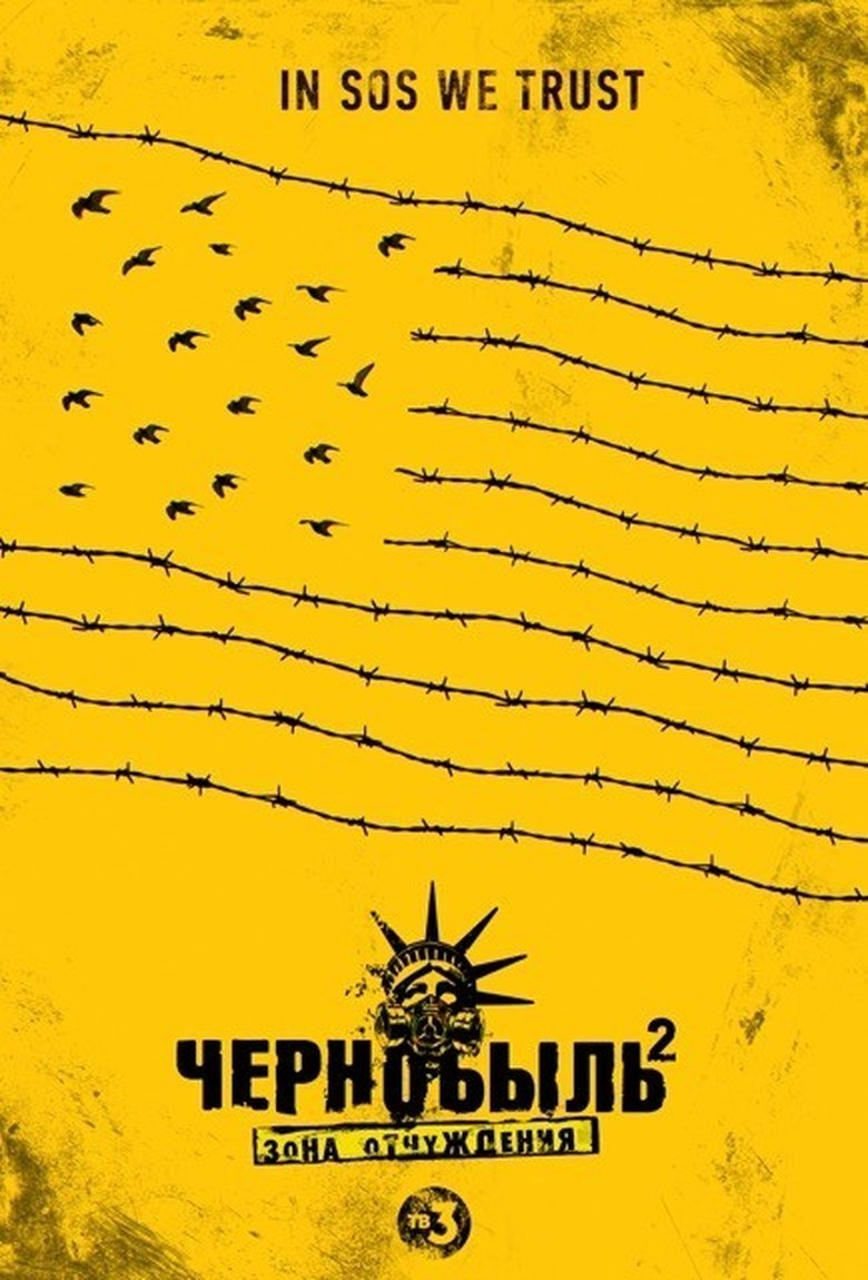 Poster of Episodes in Chornobyl  Exclusion Zone - Season 2 - Season 2