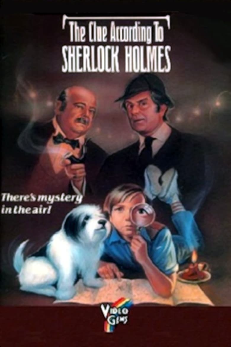 Poster of The Clue According to Sherlock Holmes