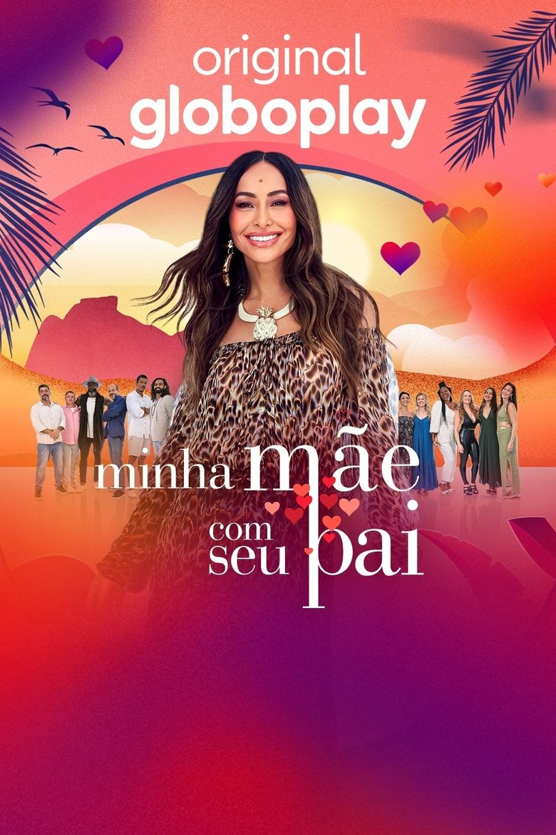 Poster of Episodes in Minha Mãe Com Seu Pai - Season 1 - Season 1