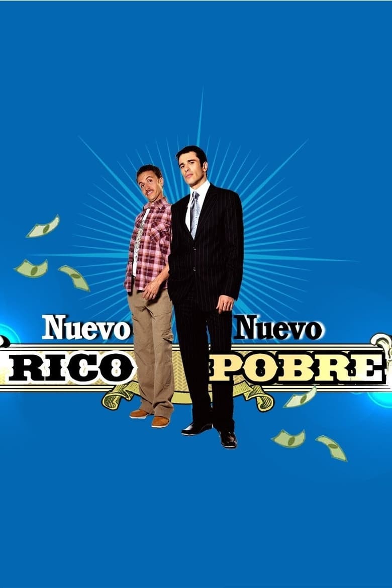 Poster of Cast and Crew in Nuevo Rico Nuevo Pobre - Season 1 - Episode 56 - Episode 56