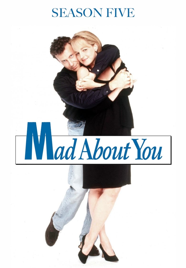 Poster of Episodes in Mad About You - Season 5 - Season 5