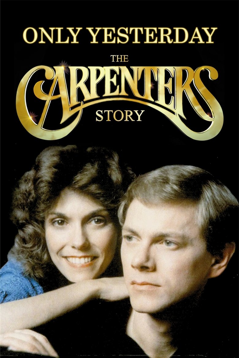 Poster of Only Yesterday: The Carpenters Story