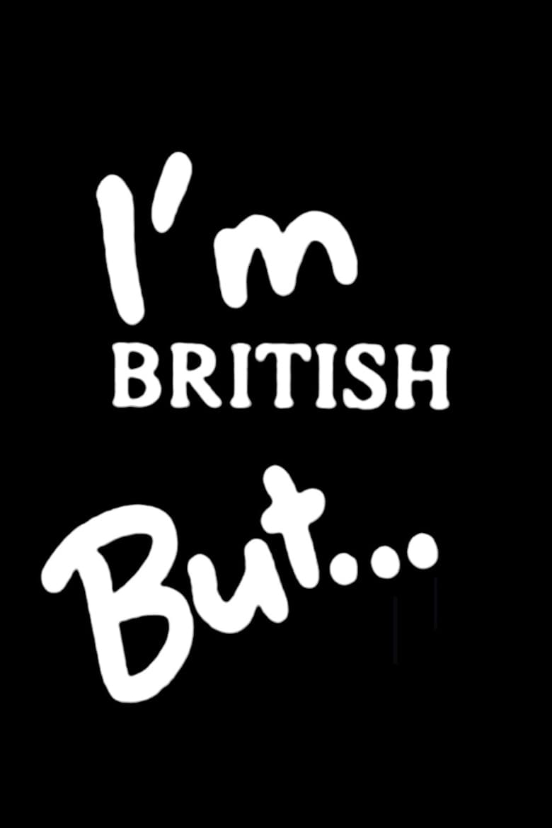 Poster of I'm British But...