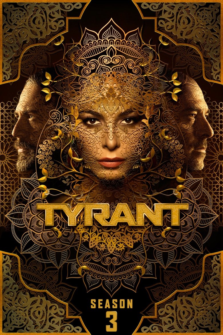 Poster of Episodes in Tyrant - Season 3 - Season 3