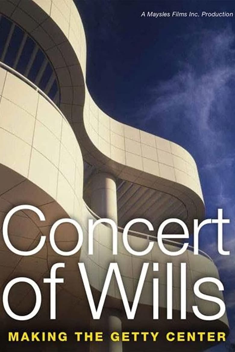 Poster of Concert of Wills: Making the Getty Center