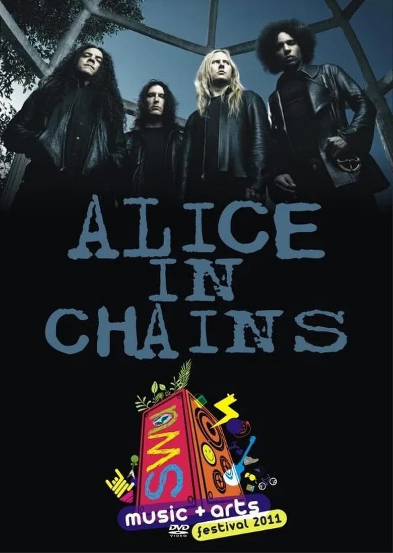 Poster of Alice in Chains: [2011] SWU Music & Arts Festival