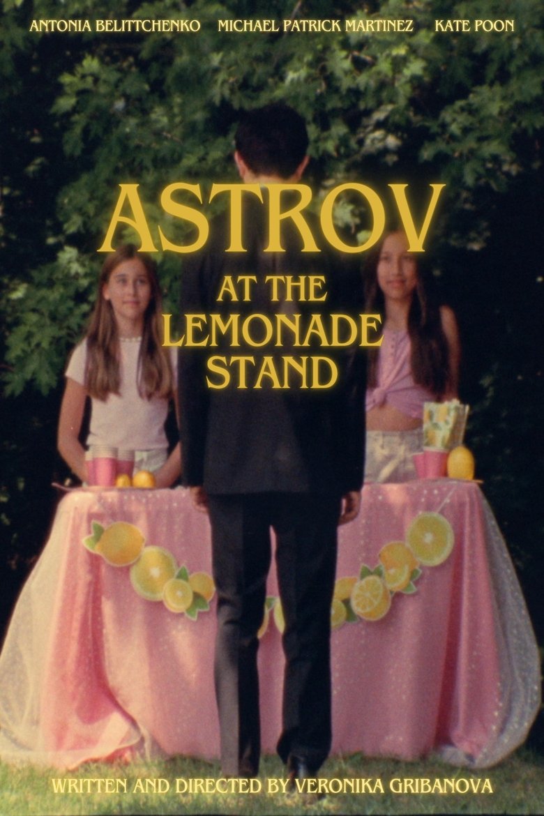 Poster of Astrov at the Lemonade Stand