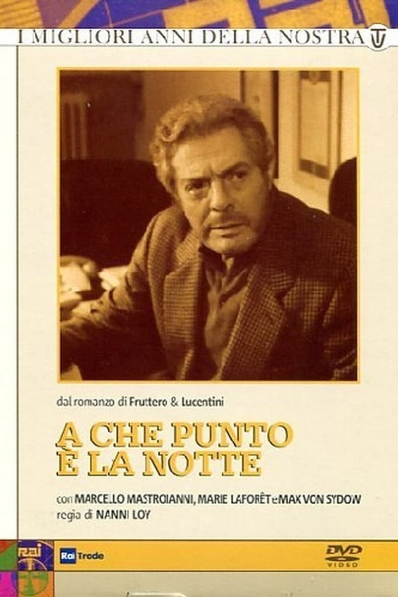 Poster of A che punto è la notte