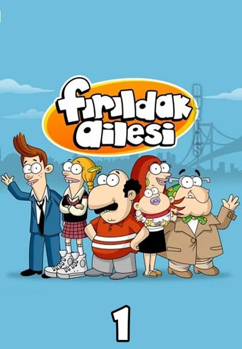 Poster of Episodes in Fırıldak Ailesi - Season 1 - Season 1