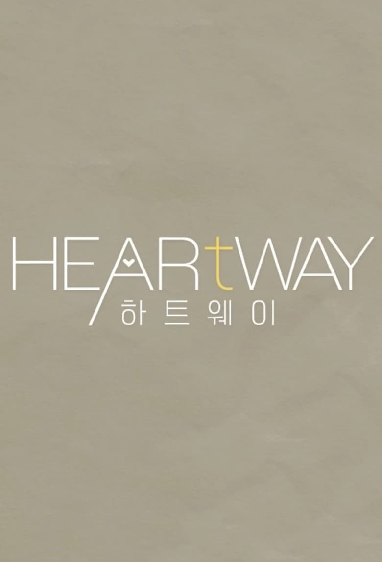 Poster of Episodes in Heart Way - Season 1 - Season 1