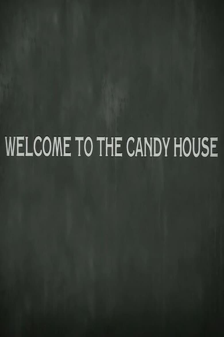 Poster of Welcome to the Candy House