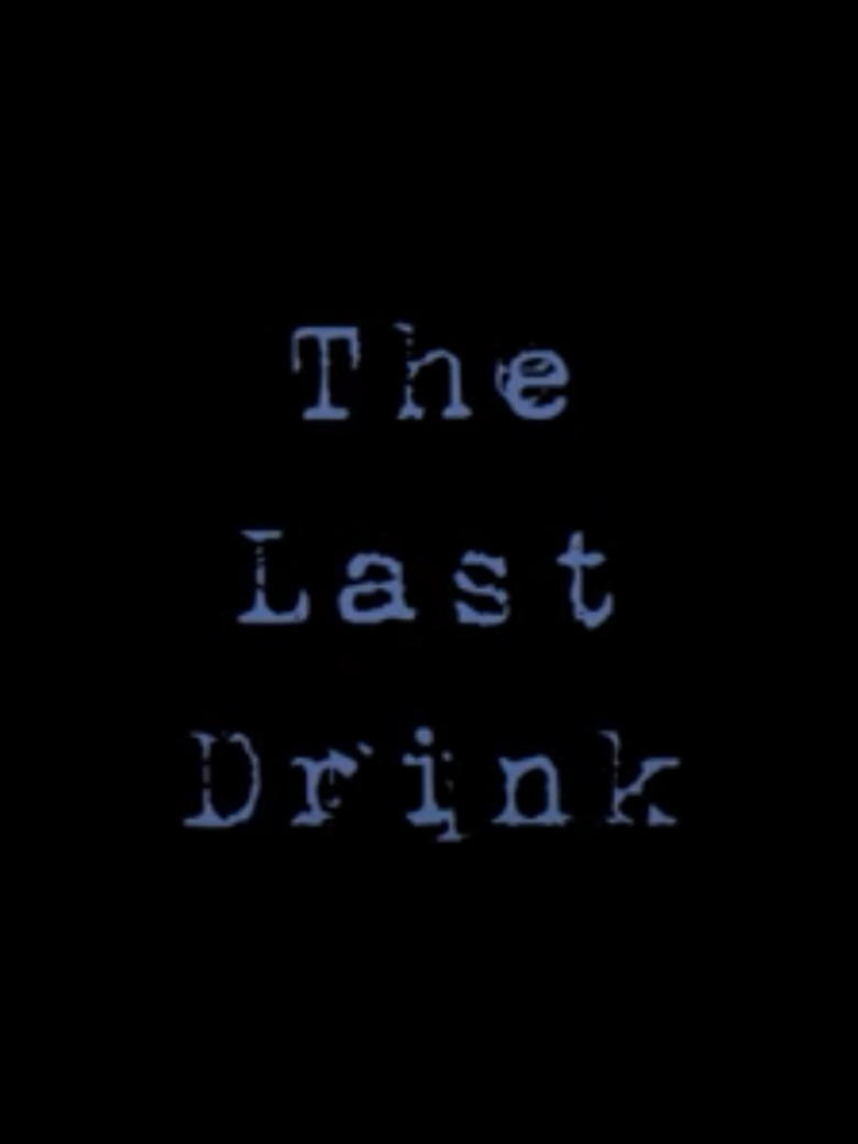 Poster of The Last Drink