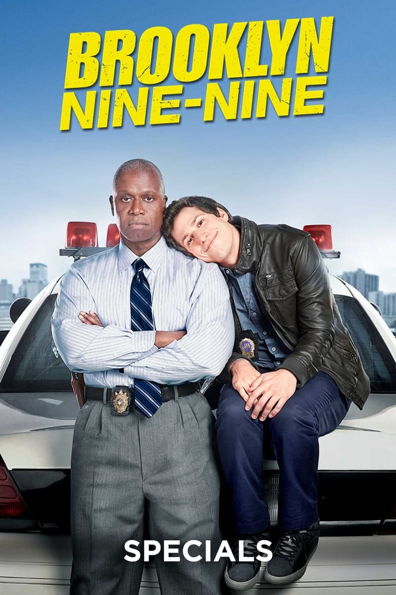 Poster of Episodes in Brooklyn Nine Nine - Specials - Specials